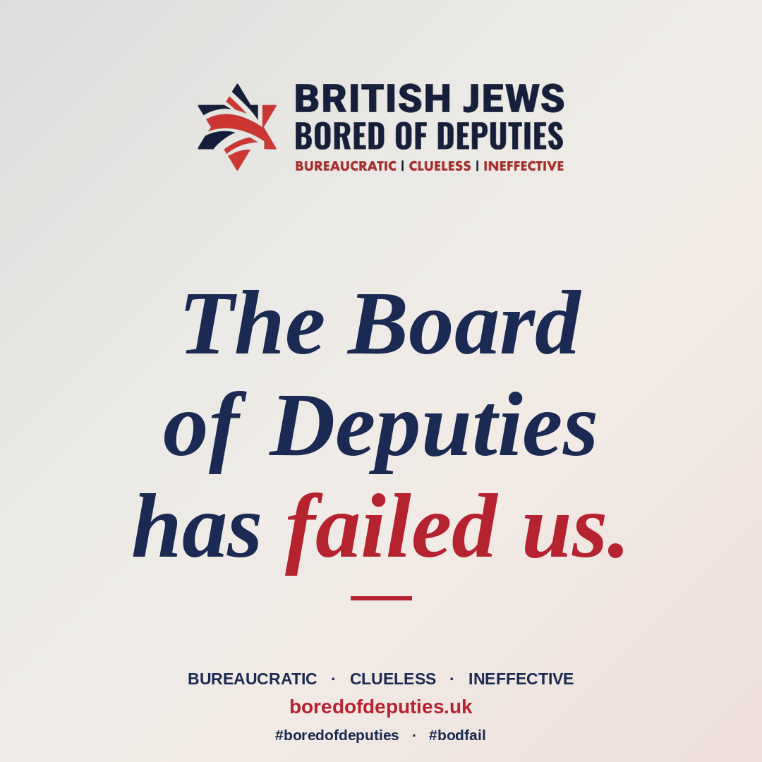 The Board of Deputies has failed us.